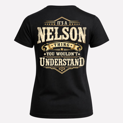 NELSON HH-F003–Personalized Name Quote Apparel “It’s an NAME Thing You Wouldn’t Understand”