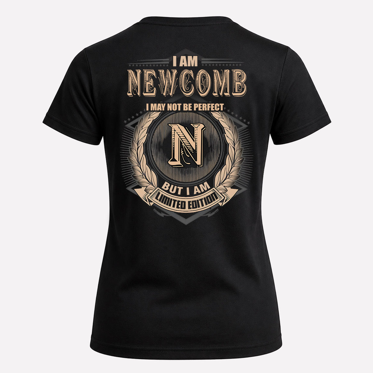 NEWCOMB 2K-101–Personalized Name Quote Apparel “I Am NAME May Not Be Perfect But I Am Limited Edition”