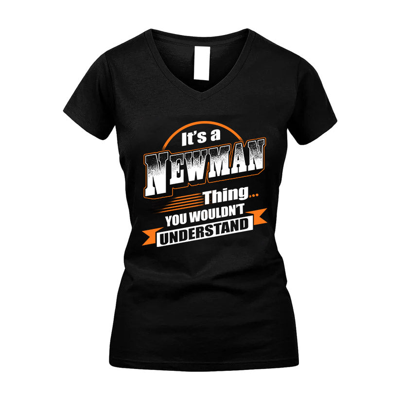 NEWMAN HH88-K2-107–Personalized Name Quote Apparel “It’s a/an NAME Thing You Wouldn’t Understand”