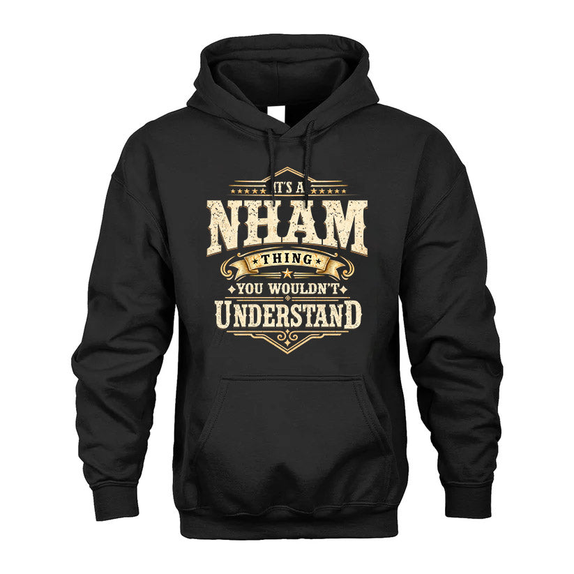 NHAM HH-F009–Personalized Name Quote Apparel “It’s an NAME Thing You Wouldn’t Understand”