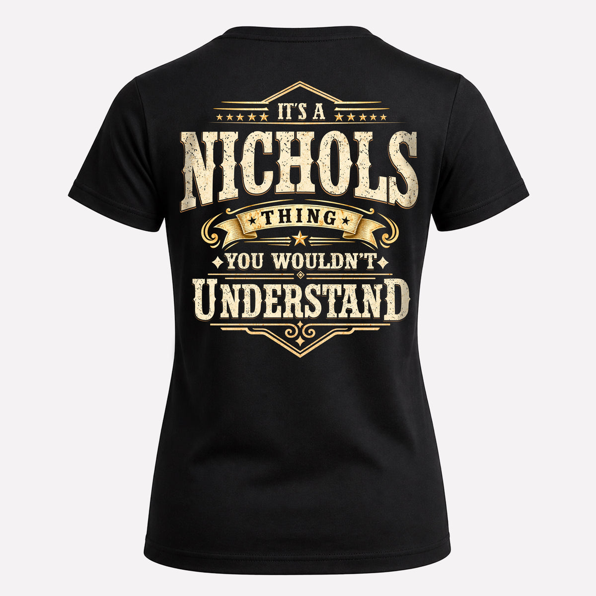 NICHOLS HH-F003–Personalized Name Quote Apparel “It’s an NAME Thing You Wouldn’t Understand”