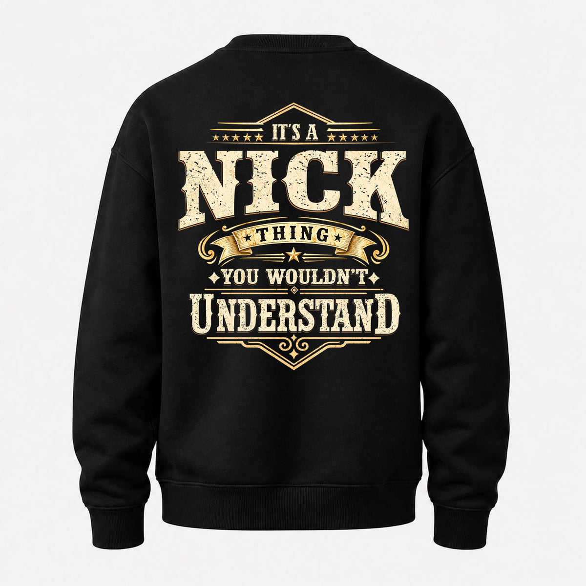 NICK HH-F003–Personalized Name Quote Apparel “It’s an NAME Thing You Wouldn’t Understand”
