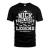NICK HH F004 The Man The Myth The Legend Personalized Shirt – Gift for Men