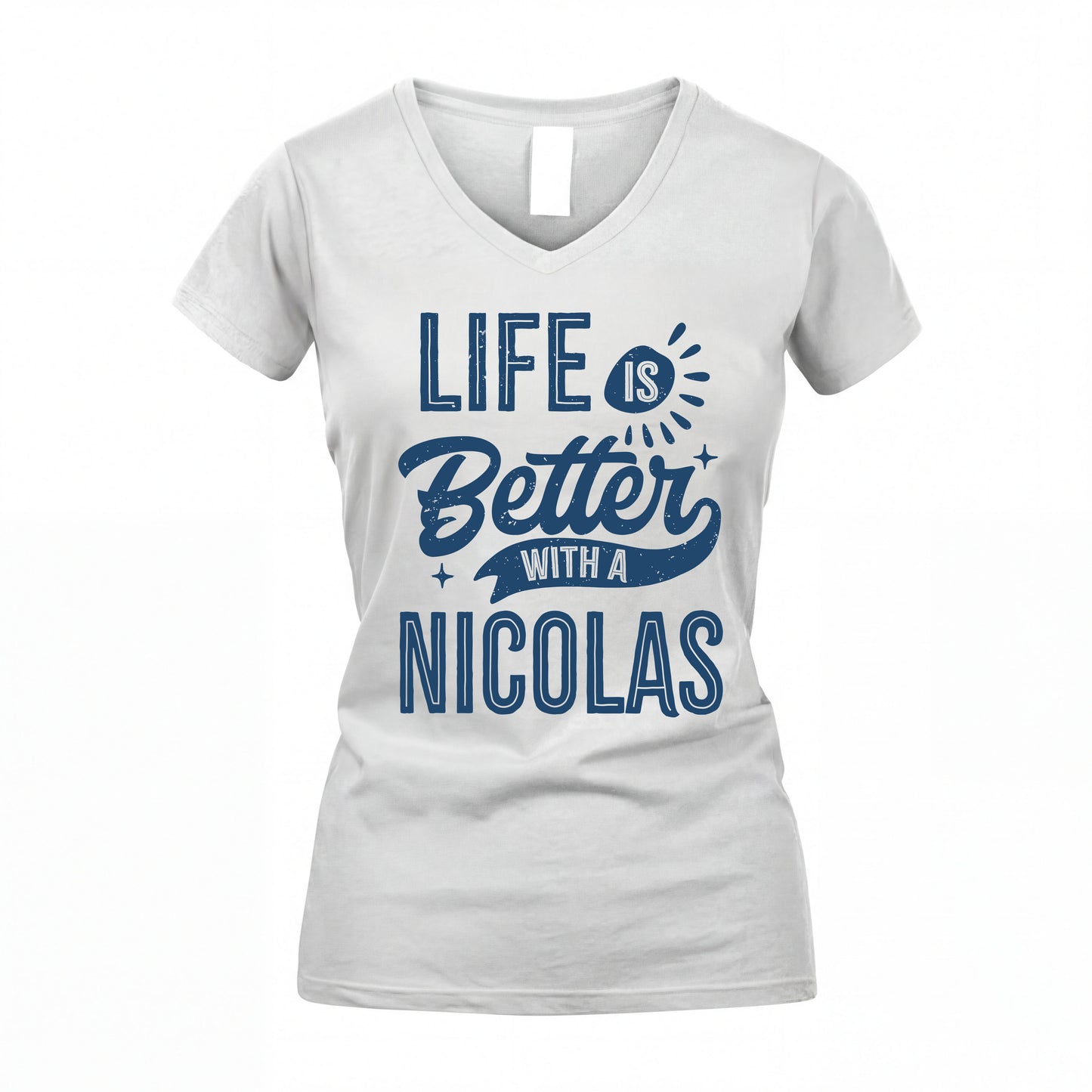 NICOLAS HH88-K2–Personalized Name Quote T-Shirt Life Is Better With Unisex Gift