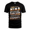 NINA TT88-K6-229 – Personalized Funny Sarcasm Apparel 