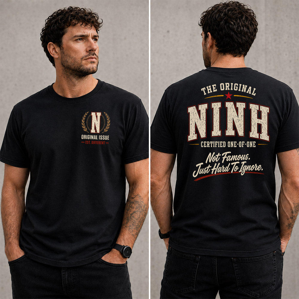 NINH W65-F6-168 – Personalized Original Issue Apparel “The Original NAME Certified One-of-One"