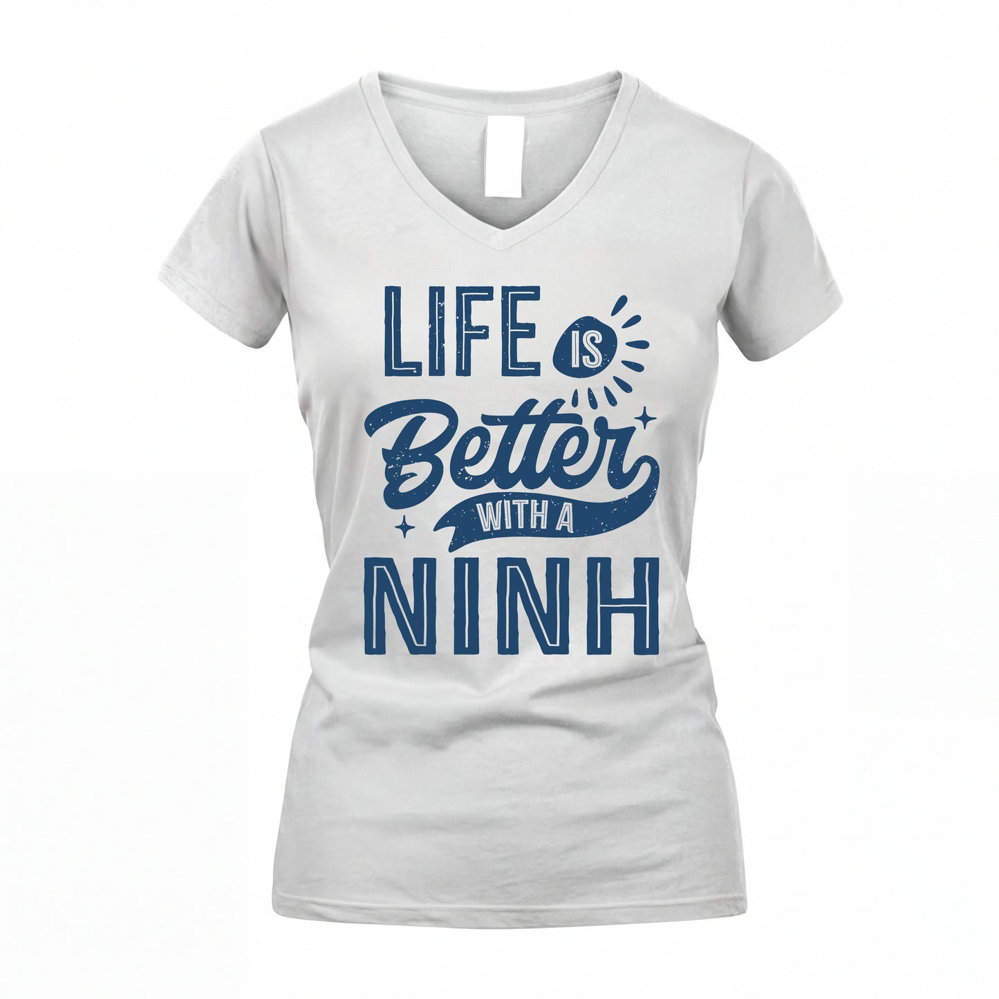NINH HH88-K2–Personalized Name Quote T-Shirt Life Is Better With Unisex Gift