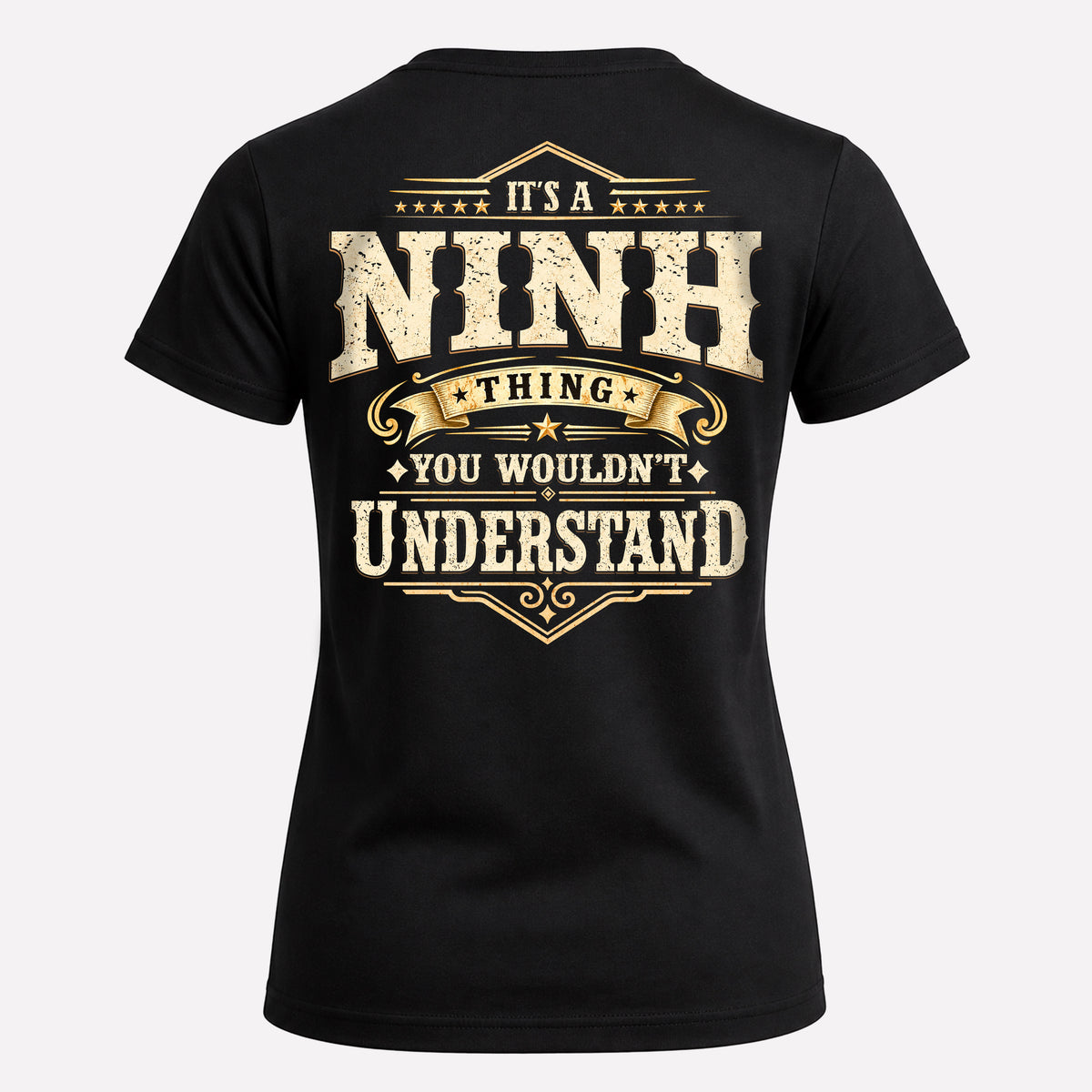 NINH HH-F003–Personalized Name Quote Apparel “It’s an NAME Thing You Wouldn’t Understand”