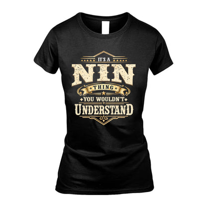 NIN HH-F009–Personalized Name Quote Apparel “It’s an NAME Thing You Wouldn’t Understand”
