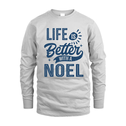 NOEL HH88-K2–Personalized Name Quote T-Shirt Life Is Better With Unisex Gift