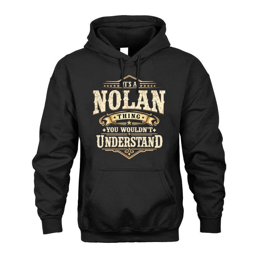 NOLAN HH-F009–Personalized Name Quote Apparel “It’s an NAME Thing You Wouldn’t Understand”