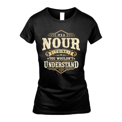 NOUR HH-F009–Personalized Name Quote Apparel “It’s an NAME Thing You Wouldn’t Understand”