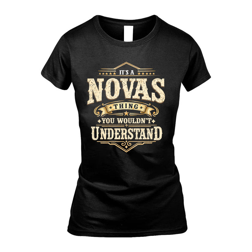 NOVAS HH-F009–Personalized Name Quote Apparel “It’s an NAME Thing You Wouldn’t Understand”