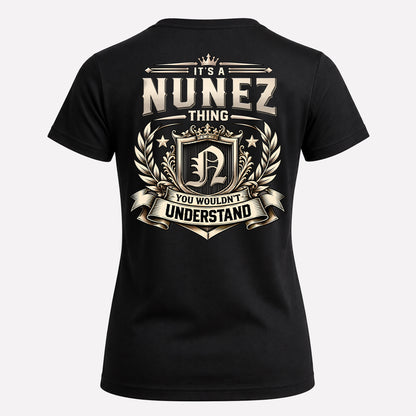 NUNEZ HH-F006 Thing Personalized Name T Shirt – You Wouldn’t Understand