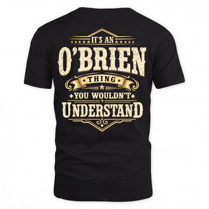 O-BRIEN HH-F003–Personalized Name Quote Apparel “It’s an NAME Thing You Wouldn’t Understand”