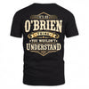 O-BRIEN HH-F003–Personalized Name Quote Apparel “It’s an NAME Thing You Wouldn’t Understand”