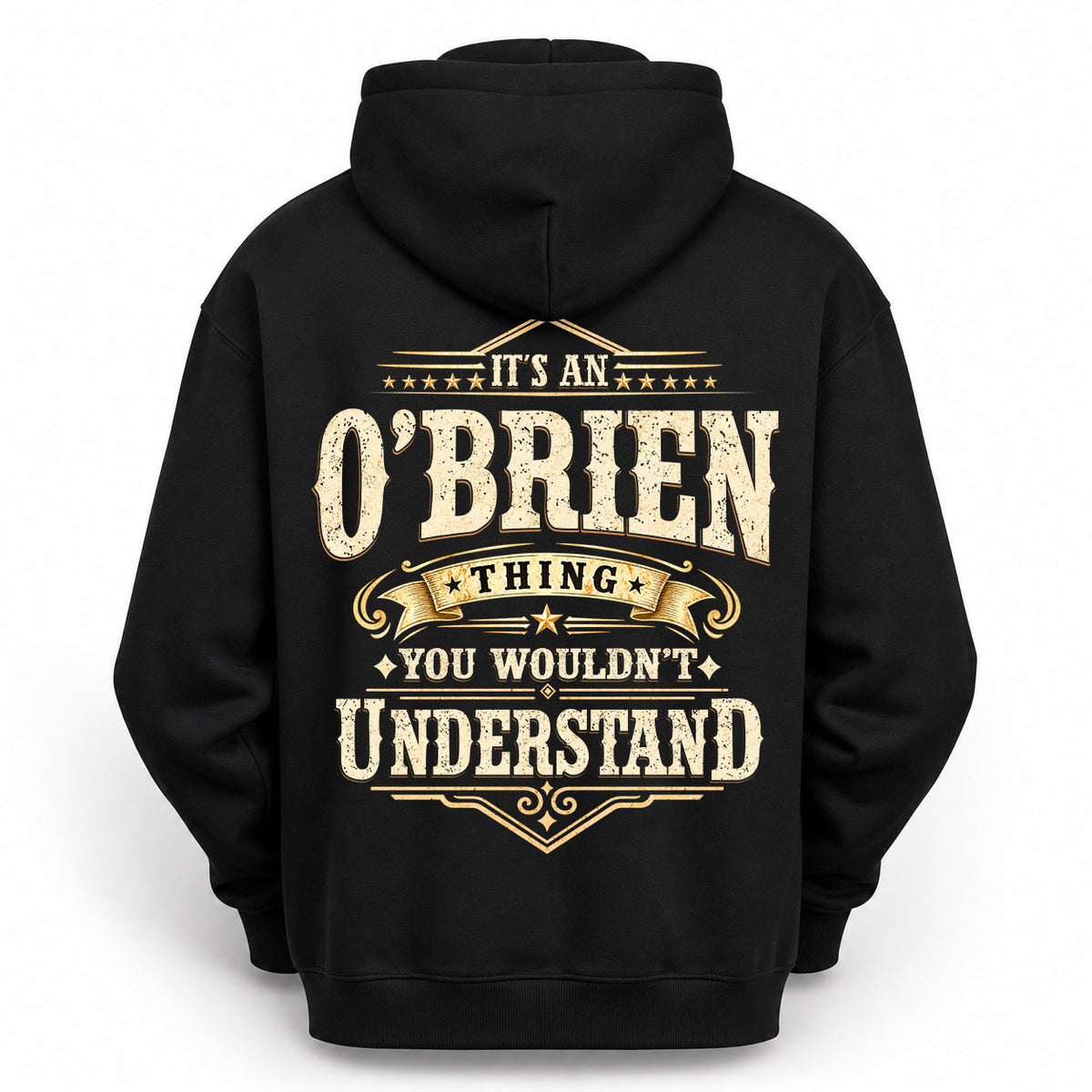 O-BRIEN HH-F003–Personalized Name Quote Apparel “It’s an NAME Thing You Wouldn’t Understand”