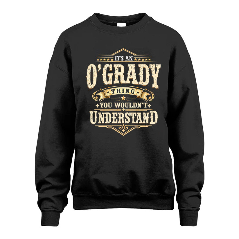 O-GRADY HH-F009–Personalized Name Quote Apparel “It’s an NAME Thing You Wouldn’t Understand”