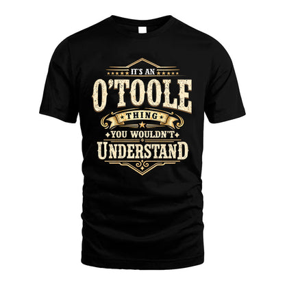 O-TOOLE HH-F009–Personalized Name Quote Apparel “It’s an NAME Thing You Wouldn’t Understand”