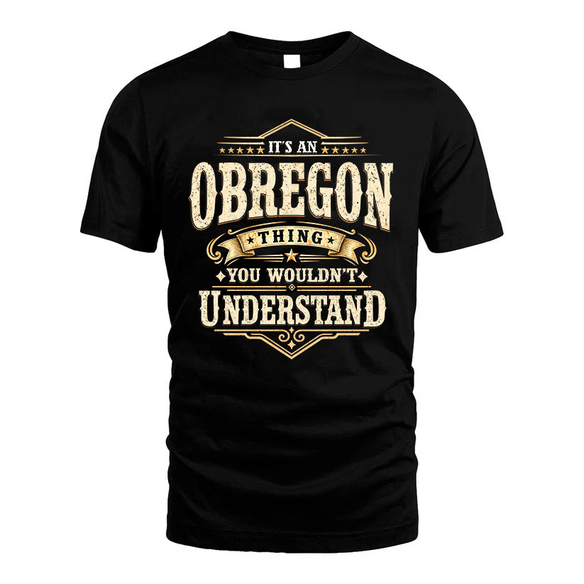 OBREGON HH-F009–Personalized Name Quote Apparel “It’s an NAME Thing You Wouldn’t Understand”