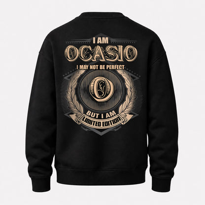 OCASIO 2K-101–Personalized Name Quote Apparel “I Am NAME May Not Be Perfect But I Am Limited Edition”