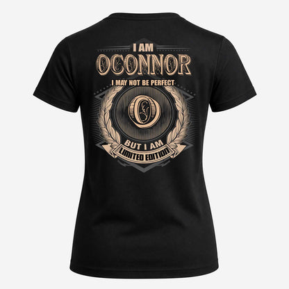 OCONNOR 2K-101–Personalized Name Quote Apparel “I Am NAME May Not Be Perfect But I Am Limited Edition”