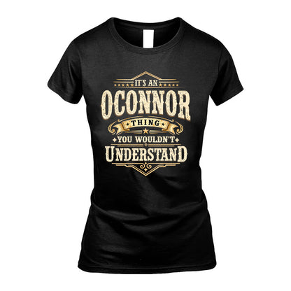 OCONNOR HH-F009–Personalized Name Quote Apparel “It’s an NAME Thing You Wouldn’t Understand”