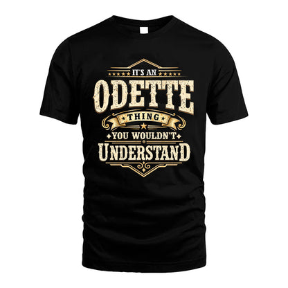 ODETTE HH-F009–Personalized Name Quote Apparel “It’s an NAME Thing You Wouldn’t Understand”