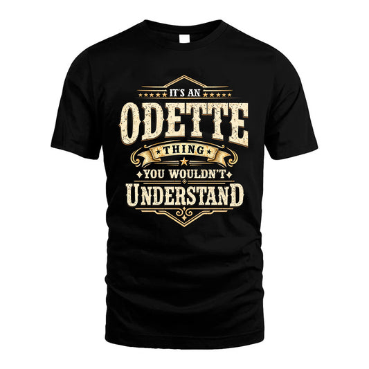 ODETTE HH-F009–Personalized Name Quote Apparel “It’s an NAME Thing You Wouldn’t Understand”