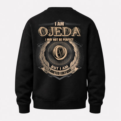 OJEDA 2K-101–Personalized Name Quote Apparel “I Am NAME May Not Be Perfect But I Am Limited Edition”