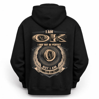 OK 2K-101–Personalized Name Quote Apparel “I Am NAME May Not Be Perfect But I Am Limited Edition”
