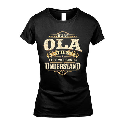 OLA HH-F009–Personalized Name Quote Apparel “It’s an NAME Thing You Wouldn’t Understand”