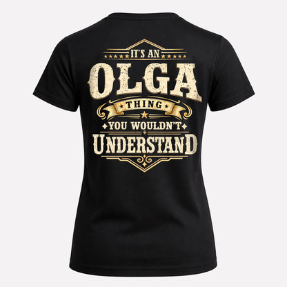 OLGA HH-F003–Personalized Name Quote Apparel “It’s an NAME Thing You Wouldn’t Understand”