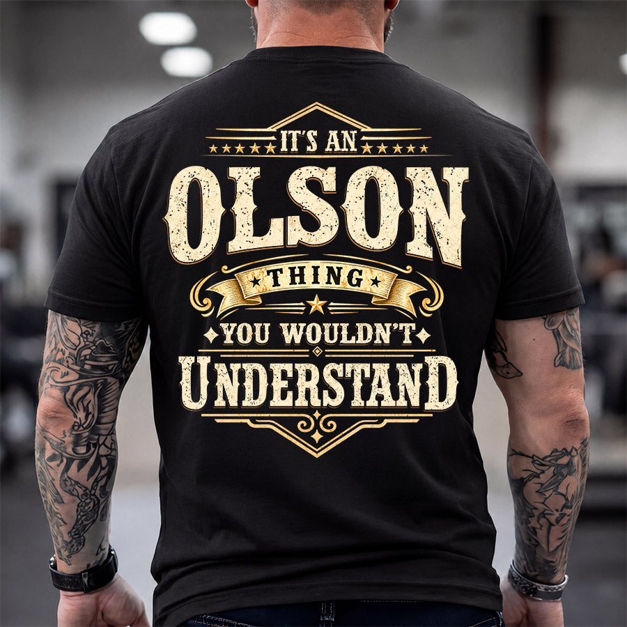 OLSON HH-F003–Personalized Name Quote Apparel “It’s an NAME Thing You Wouldn’t Understand”