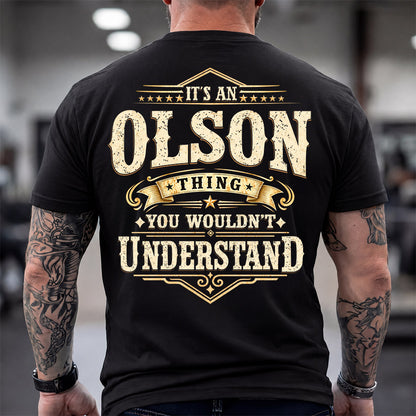 OLSON HH-F003–Personalized Name Quote Apparel “It’s an NAME Thing You Wouldn’t Understand”