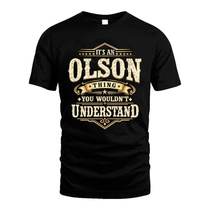 OLSON HH-F009–Personalized Name Quote Apparel “It’s an NAME Thing You Wouldn’t Understand”