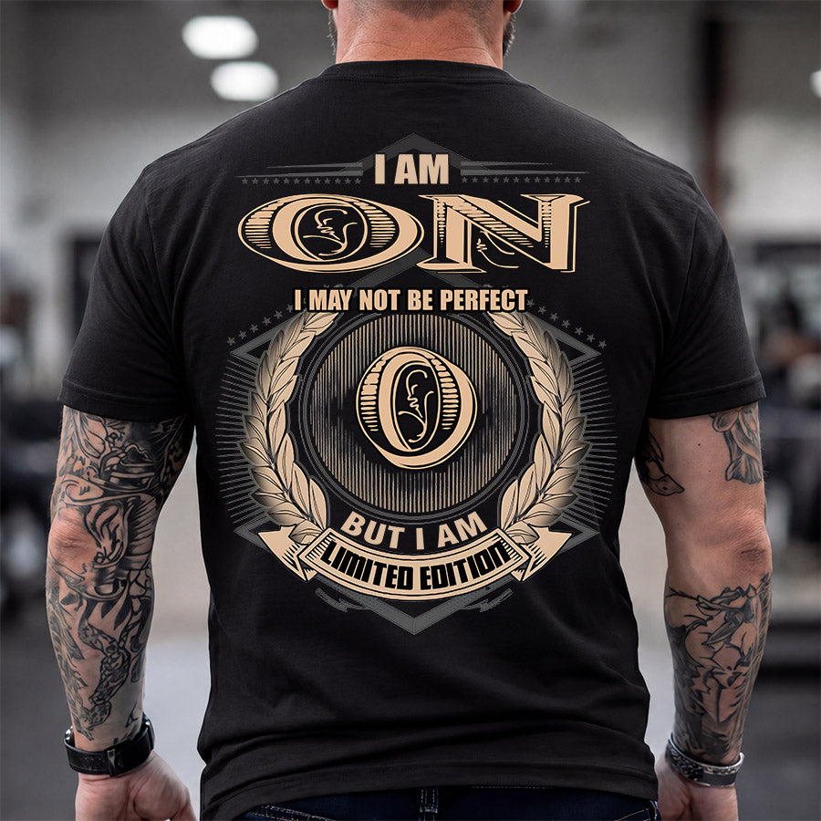 ON 2K-101–Personalized Name Quote Apparel “I Am NAME May Not Be Perfect But I Am Limited Edition”