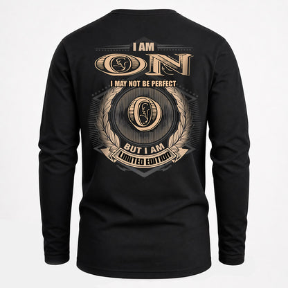 ON 2K-101–Personalized Name Quote Apparel “I Am NAME May Not Be Perfect But I Am Limited Edition”