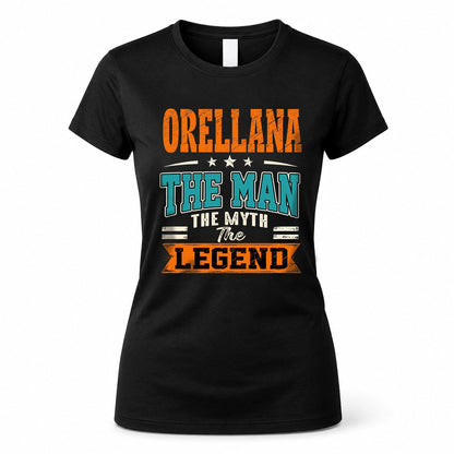 ORELLANA HH F007 The Man The Myth The Legend Personalized Shirt – Gift for Men