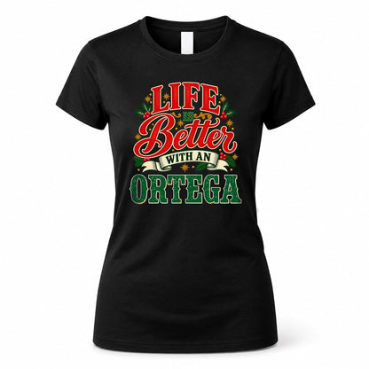ORTEGA HH-F011 Personalized Name Christmas Shirt – “Life Is Better With a Custom Name” Funny Christmas Gift, Custom Holiday Apparel