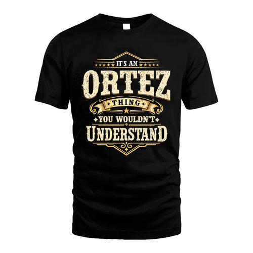 ORTEZ HH-F009–Personalized Name Quote Apparel “It’s an NAME Thing You Wouldn’t Understand”