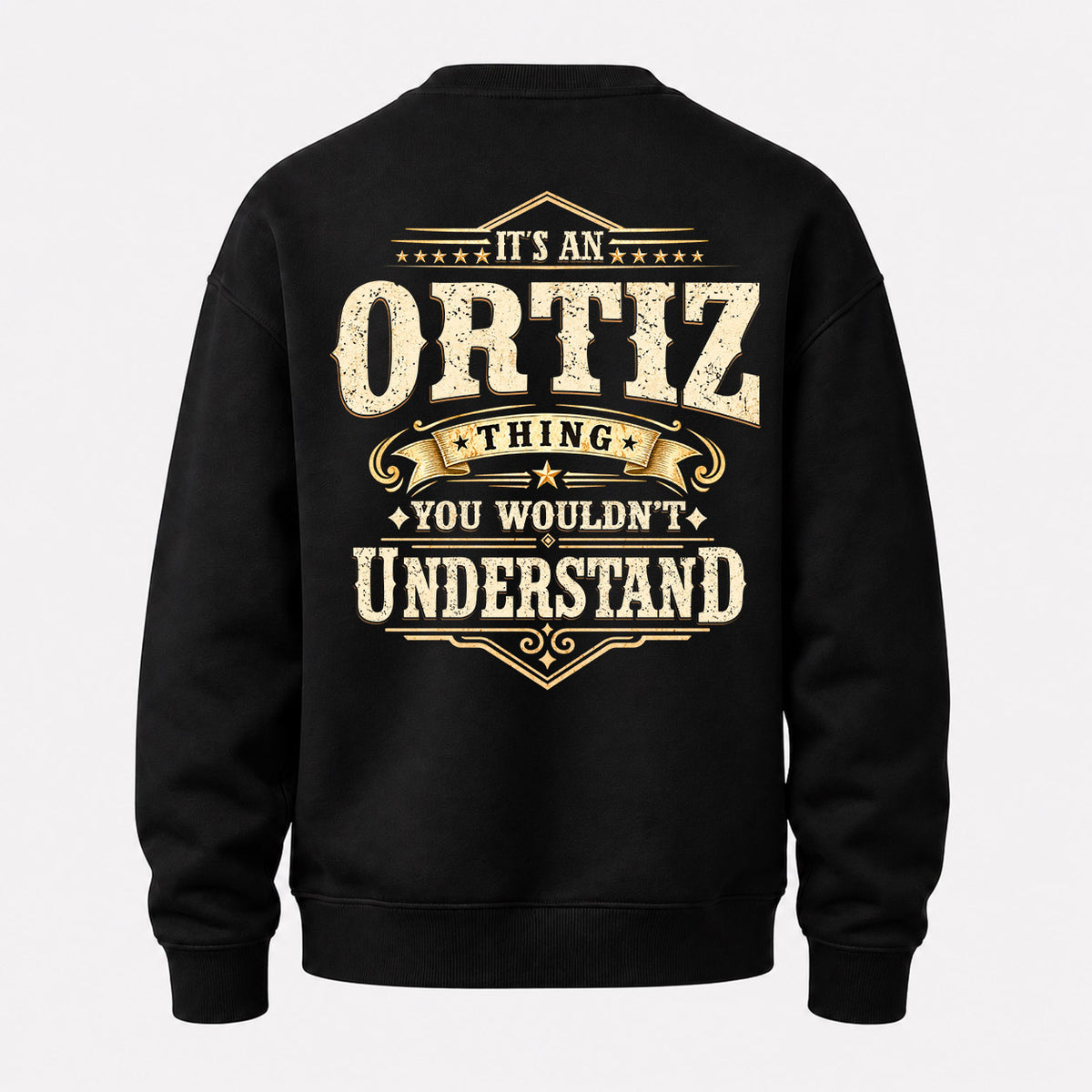 ORTIZ HH-F003–Personalized Name Quote Apparel “It’s an NAME Thing You Wouldn’t Understand”