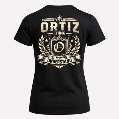 ORTIZ HH-F006 Thing Personalized Name T Shirt – You Wouldn’t Understand