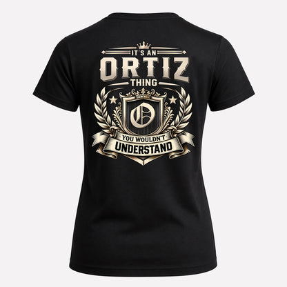 ORTIZ HH-F006 Thing Personalized Name T Shirt – You Wouldn’t Understand