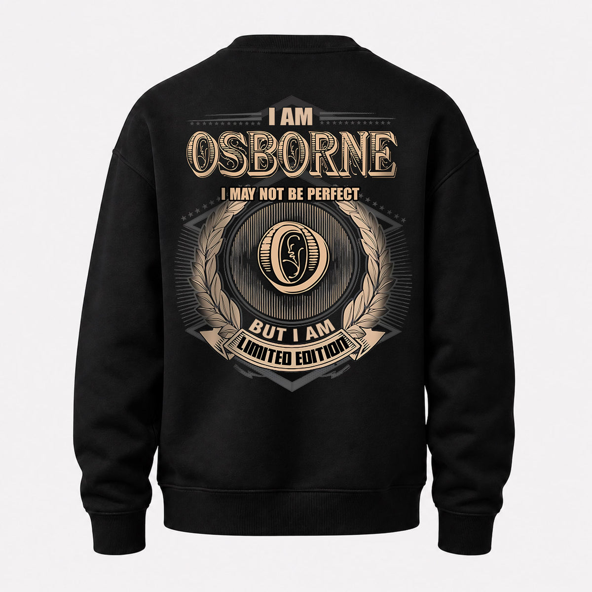 OSBORNE 2K-101–Personalized Name Quote Apparel “I Am NAME May Not Be Perfect But I Am Limited Edition”