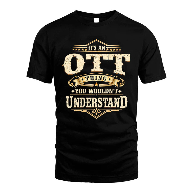 OTT HH-F009–Personalized Name Quote Apparel “It’s an NAME Thing You Wouldn’t Understand”