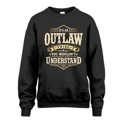 OUTLAW HH-F009–Personalized Name Quote Apparel “It’s an NAME Thing You Wouldn’t Understand”