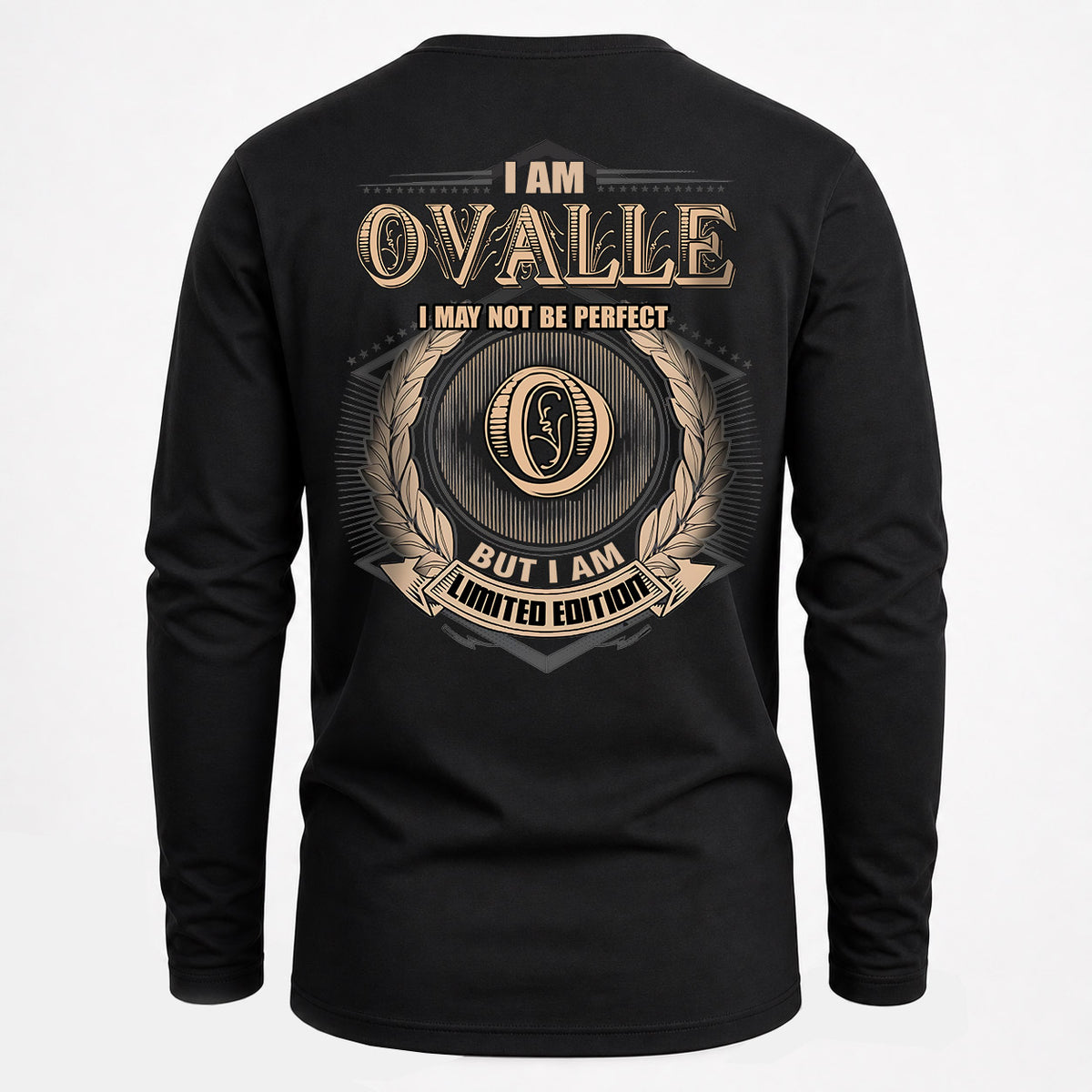 OVALLE 2K-101–Personalized Name Quote Apparel “I Am NAME May Not Be Perfect But I Am Limited Edition”
