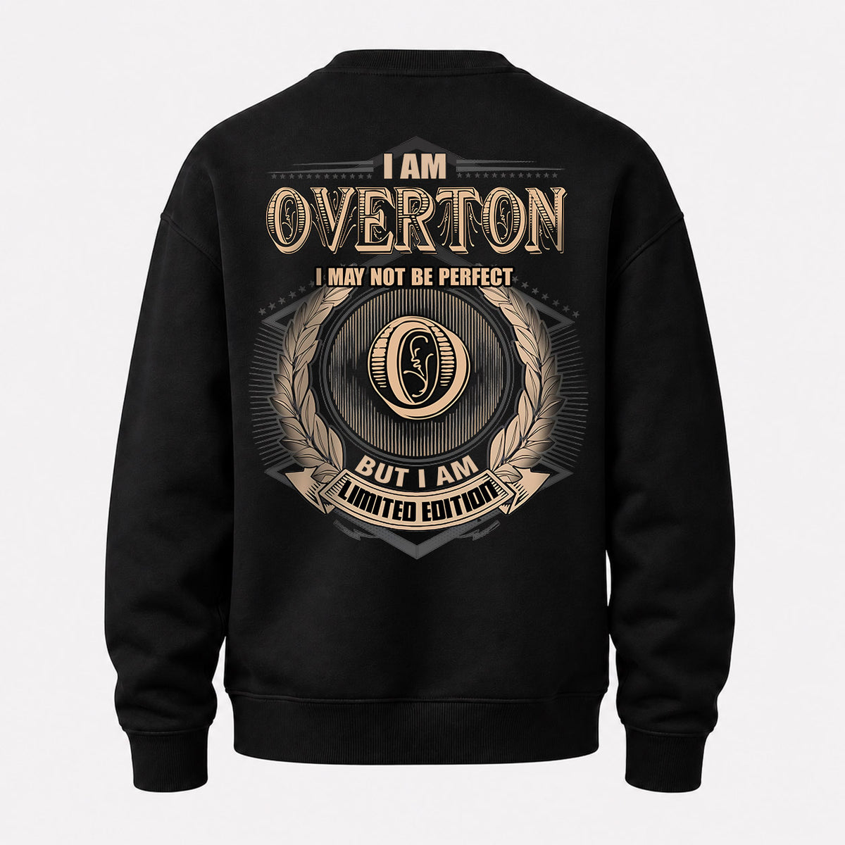 OVERTON 2K-101–Personalized Name Quote Apparel “I Am NAME May Not Be Perfect But I Am Limited Edition”