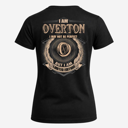 OVERTON 2K-101–Personalized Name Quote Apparel “I Am NAME May Not Be Perfect But I Am Limited Edition”